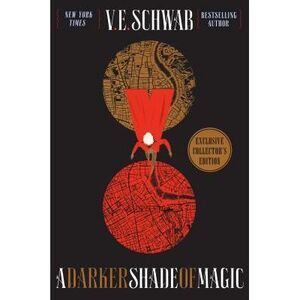 A Darker Shade of Magic Collector's Edition -- V. E. Schwab